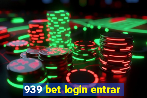 939 bet login entrar